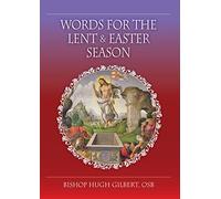 Words for the Lent and Easter Season