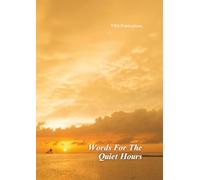 Words For The Quiet Hours