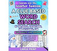 Words for the Winter Season: A Clue-Based Word Search of Holidays, Traditions, and Seasonal Fun (ClueWords)