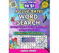 Words From The 90's: A Clue Based Word Search Of Retro TV, Pop Culture, And Nostalgic 90's Fun (ClueWords)