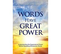 Words Have Great Power