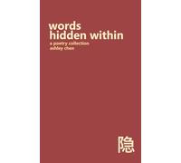 words hidden within: a collection of poems: 2 (hidden: 隐藏)