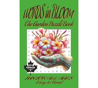 Words in Bloom: The Garden Puzzle Book: Easy to read Word Search Book about Gardening | 6x9 inches | Great for travel and leisure time