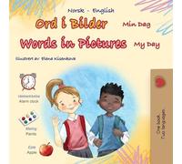 Words in Pictures - My Day (Norwegian English Bilingual Children's Book) (Norwegian English Bilingual Collection)