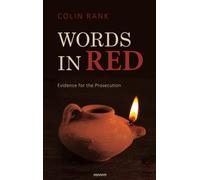 Words in Red: Evidence for the Prosecution