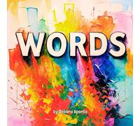 WORDS: More than just sounds - they have power! A faith-based Children's Book