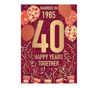 Words 'n' Wishes 40th Anniversary Card - Happy Ruby Anniversary Card 40 Years with Married in 1985 Balloons Design with Embossed Foil Details - For a Special Couple or Someone Special