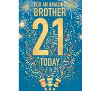Words 'n' Wishes Amazing Brother 21st Birthday Card - Happy Birthday Card for Men Age 21 with Contemporary Party Popper and Fireworks Design and an Embossed Foil Finish