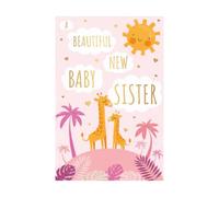 Words 'n' Wishes Beautiful New Baby Sister Birth Congratulations Card - Giraffes, Hearts and Sunshine with Foil Details - Eco-Friendly