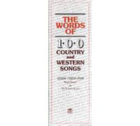 Words of 100 Country and Western Songs