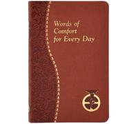 Words of Comfort for Every Day: I Love You Lord: Minute Meditations Featuring Selected, Scripture Texts and Short Prayers to the Lord