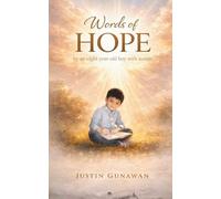 Words of Hope: by an eight-year-old boy with autism