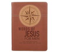 Words of Jesus for Men Daily Devotional 366 Reflections on the Words of Jesus Brown Faux Leather Flexcover
