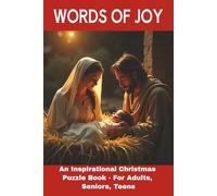 Words of Joy: An Inspirational Christmas Puzzle Book: Word searches with Easy to Read print with Uplifting word searches to celebrate faith, love, and the true meaning of Christmas