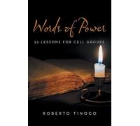 Words of Power: 52 Lessons for Cell Groups