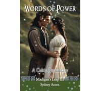 Words of Power: A Celtic Romantasy: 3 (Madigan's Leap)