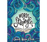 Words of Strength: 30 beautifully illustrated Scriptures for you to color