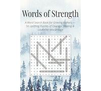 Words of Strength: A Word Search Book for Grieving Fathers - 56 Uplifting Puzzles of Courage, Healing & Love After Miscarriage