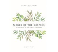 Words of the Gospels: 100 Large Print Word Search Puzzles for Seniors: Parables, Prayers & Blessings in Extra-Big Print (Words of Scripture: Large Print Bible Word Search)