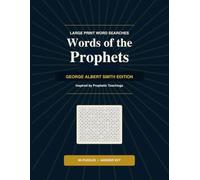Words of the Prophets: George Albert Smith Edition - Large Print Word Searches Inspired by Prophetic Teachings