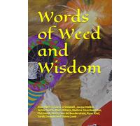 Words of Weed and Wisdom