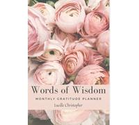 Words of Wisdom Gratitude Journal,