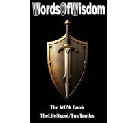 Words of Wisdom!: WoW!