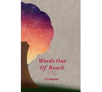 Words Out Of Reach: Things I Wish I Said