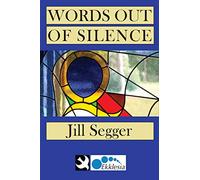 Words Out of Silence