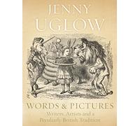 Words & Pictures: Writers, Artists and a Peculiarly British Tradition