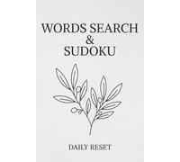 WORDS SEARCH & SUDOKU, Daily Reset Puzzle Book: Sudoku Puzzles for Daily Reset, Help Calm the Mind and Relax, 6x9 Inches, 110 Pages, 50+ Puzzles, Solution Included