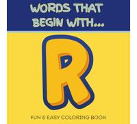 Words That Begin With R: Fun & Easy Coloring Book