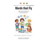 Words that Fly: Trilingual Special Education Activities (Complete Special Education Collection Trilingual)