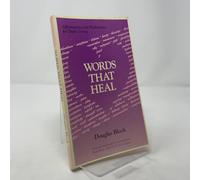 Words That Heal: Affirmations and Meditations for Daily Living