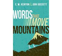 Words That Move Mountains