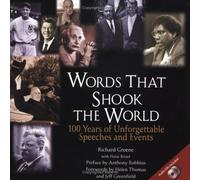 Words That Shook the World: 100 Years of Unforgettable Speeches and Events