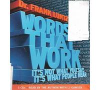 Words That Work: It's Not What You Say, It's What People Hear