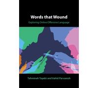 Words that Wound : Exploring Online Offensive Language