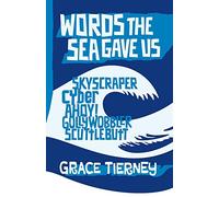 Words The Sea Gave Us: 1 (Wordfoolery Words Series)