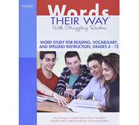 Words Their Way with Struggling Readers: Word Study for Reading, Vocabulary, and Spelling Instruction, Grades 4 - 12 (Words Their Way Series)