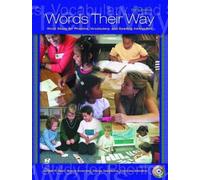 Words Their Way: Word Study for Phonics, Vocabulary, and Spelling Instruction