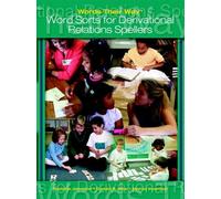 Words Their Way: Words Sorts for Derivational Relations Spellers