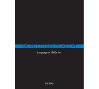Words to Be Looked At: Language in 1960s Art