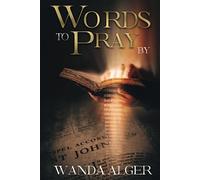 Words to Pray By