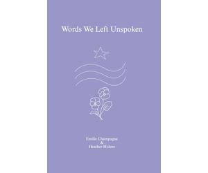 Words We Left Unspoken