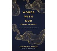 Words with God Prayer Journal : 40 Days of Getting Real with God
