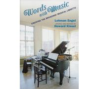 Words with Music: Creating the Broadway Musical Libretto (Applause Books)