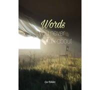 words you never talk about