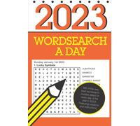 Wordsearch a Day 2023: 366 dated word search puzzles