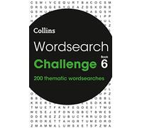 Wordsearch Challenge Book 6 - CANCELLED: 200 themed wordsearch puzzles (Collins Wordsearches)